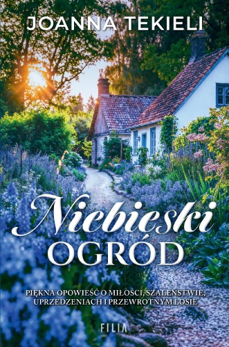 Niebieski ogród, Joanna Tekieli
