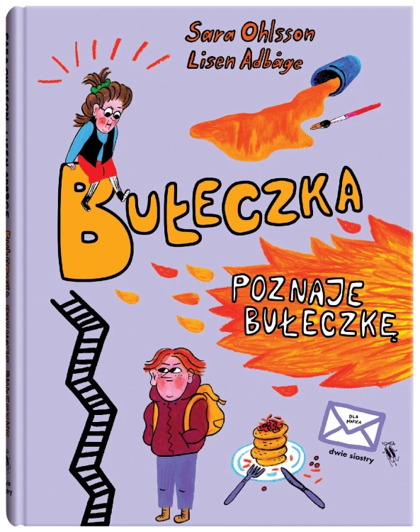 Bułeczka poznaje Bułeczkę, Sara Ohlsson