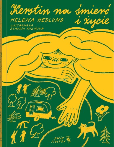 Kerstin na śmierć i życie. Tom 3, Helena Hedlund
