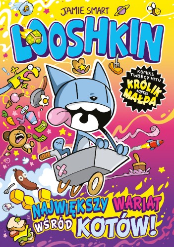 Looshkin. Tom 1. Looshkin, Jamie Smart