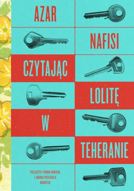 Czytając „Lolitę” w Teheranie, Azar Nafisi