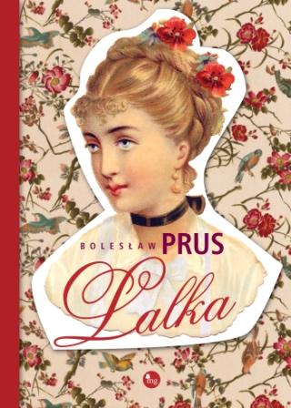 Lalka, Bolesław Prus