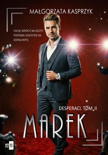 Marek. Desperaci. Tom 2, Małgorzata Kasprzyk