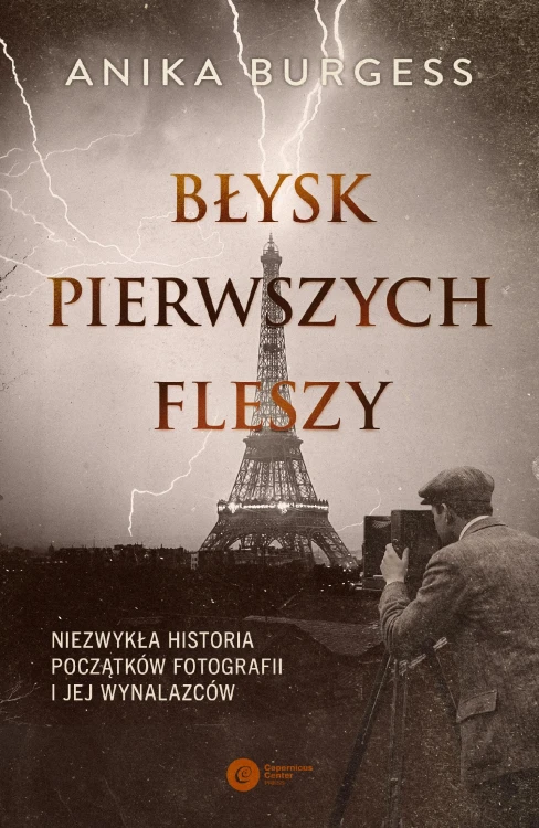 Błysk pierwszych fleszy. Niezwykła historia...