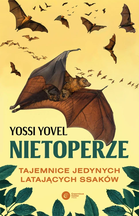Nietoperze. Tajemnice jedynych latających ssaków