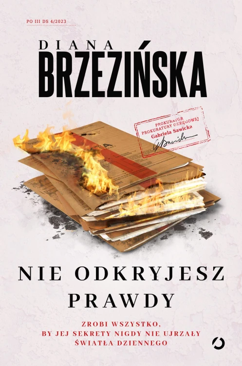 Nie odkryjesz prawdy. Prokurator Gabriela...