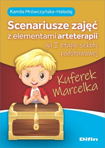 Kuferek Marcelka. Scenariusze zajęć z...