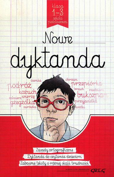 Nowe dyktanda. Klasa 1-3 Szkoła podstawowa
