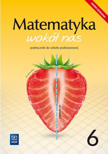 Matematyka wokół nas podręcznik dla klasy 6...