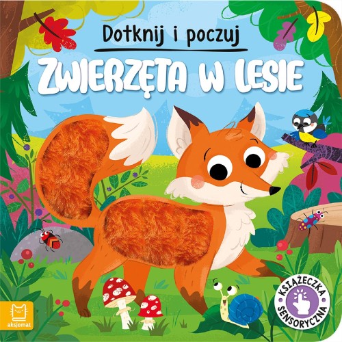 Zwierzęta w lesie. Dotknij i poczuj....