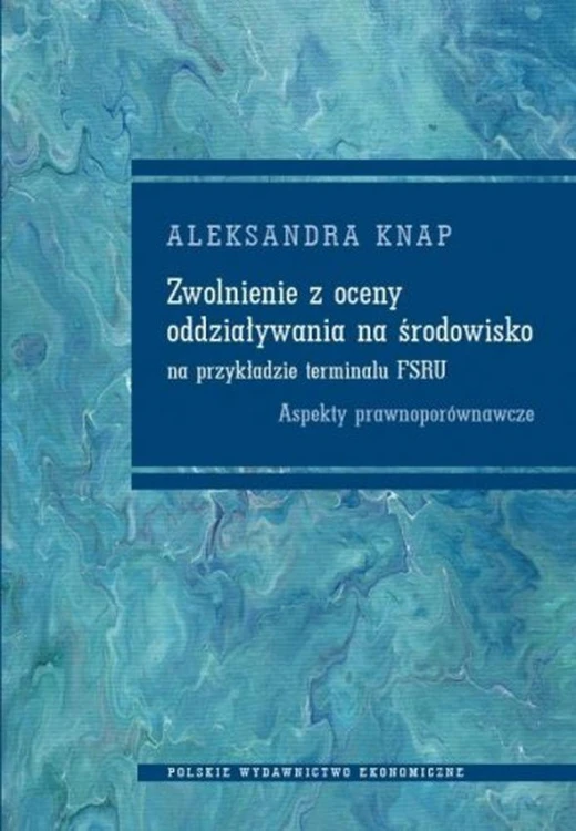 Zwolnienie z oceny oddziaływania na środowisko...