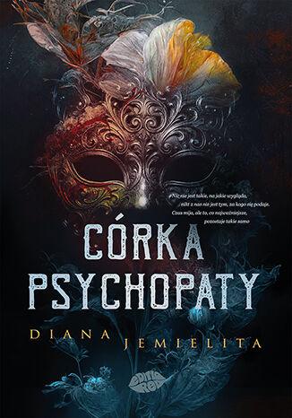 Córka psychopaty, Diana Jemielita