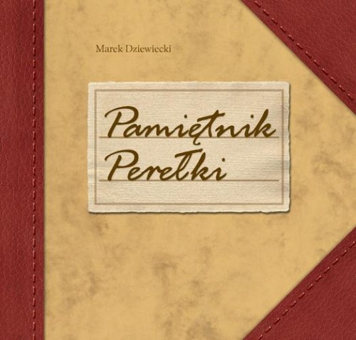 Pamiętnik perełki wyd. 2, Marek Dziewiecki
