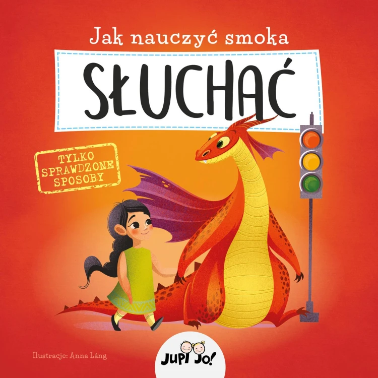Jak nauczyć smoka SŁUCHAĆ, Anna Láng