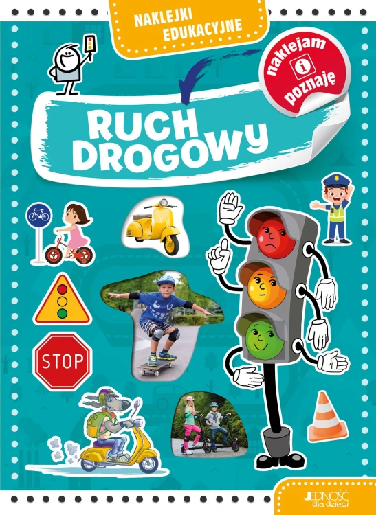 Ruch drogowy. Naklejki edukacyjne, Dorota Skwark