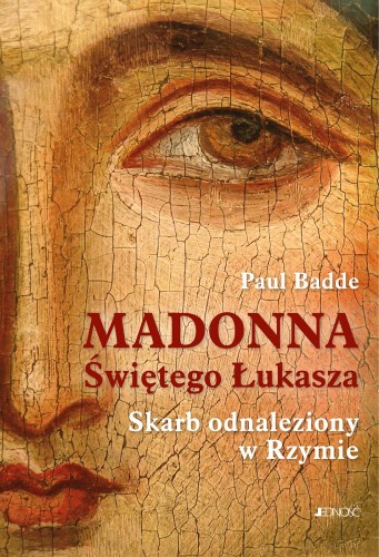 Madonna Świętego Łukasza. Skarb odnaleziony w...