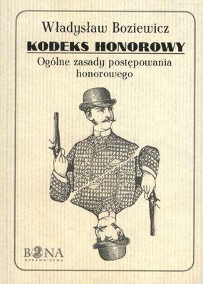 Kodeks honorowy. Ogólne zasady postępowania...