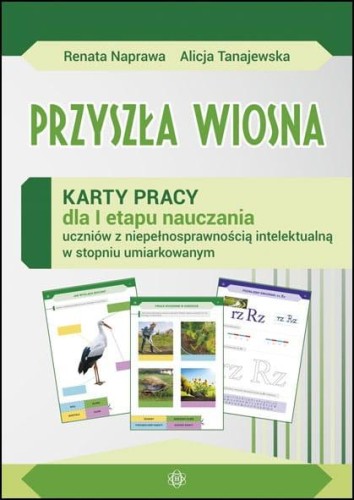Przyszła wiosna Karty pracy dla I etapu...