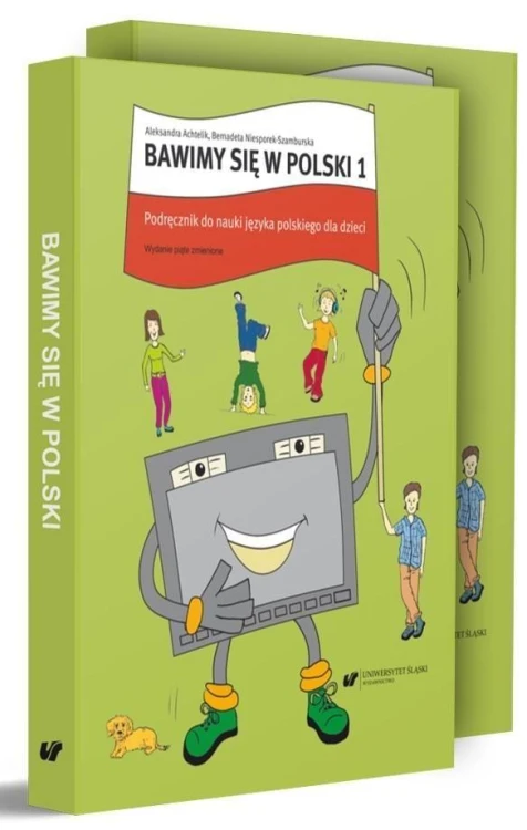 Bawimy się w polski. Część 1. Podręcznik +...