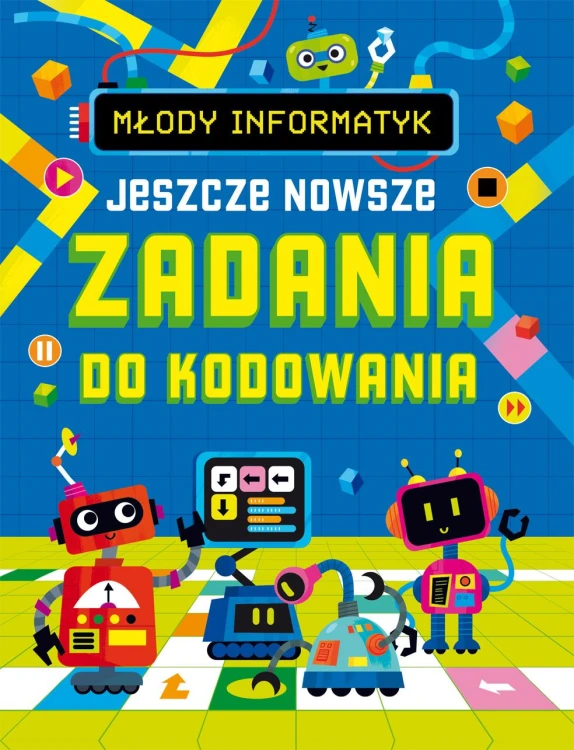 Jeszcze nowsze zadania do kodowania. Młody...