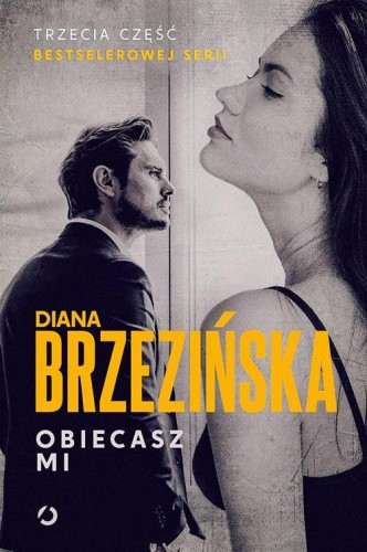 Obiecasz mi, Diana Brzezińska