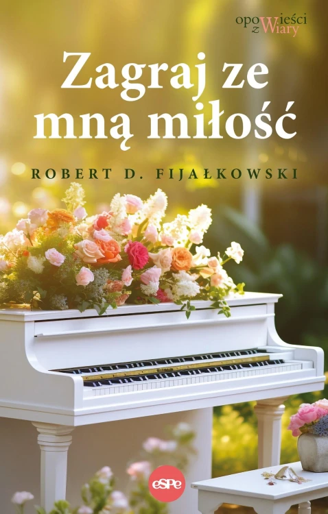 Zagraj ze mną miłość, Robert D. Fijałkowski