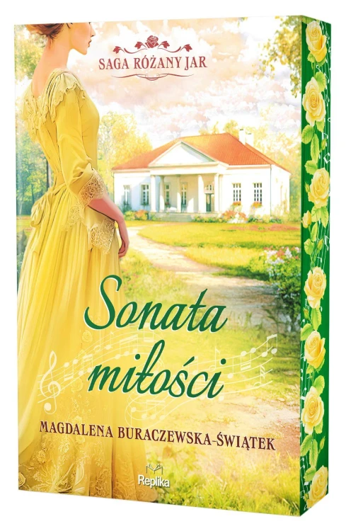 Sonata miłości. Saga Różany Jar. Tom 2...
