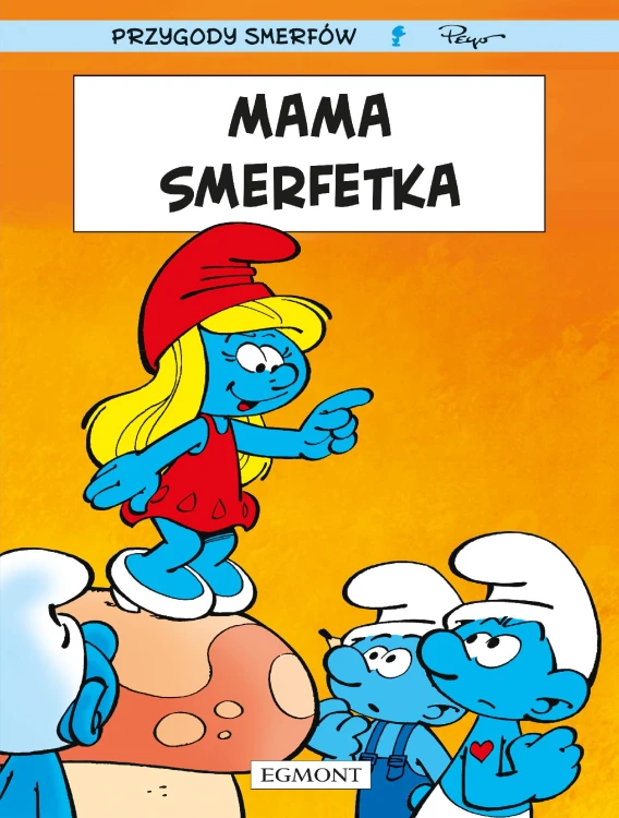 Mama Smerfetka. Smerfy, Opracowanie zbiorowe