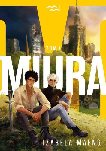Miura. Tom 1, Izabela Maeng