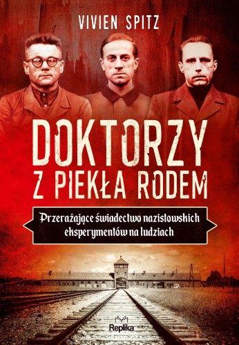 Doktorzy z piekła rodem. Przerażające...