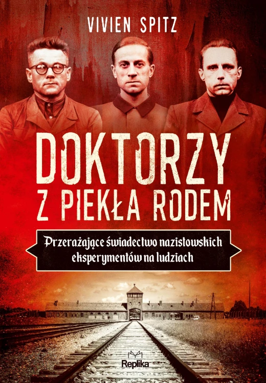 Doktorzy z piekła rodem. Przerażające...