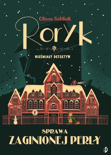 Sprawa zaginionej perły. Roryk. Nieśmiały...