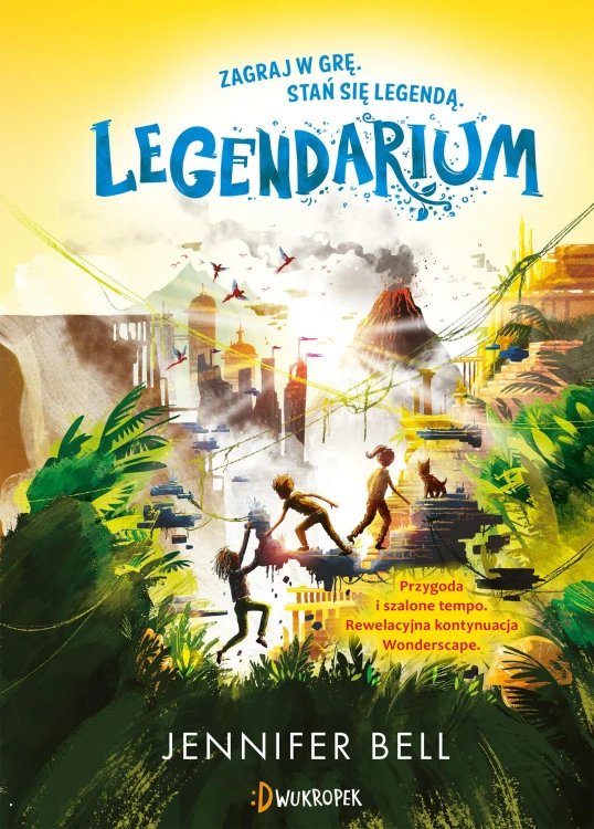 Legendarium. Wonderscape. Tom 2, Jennifer Bell