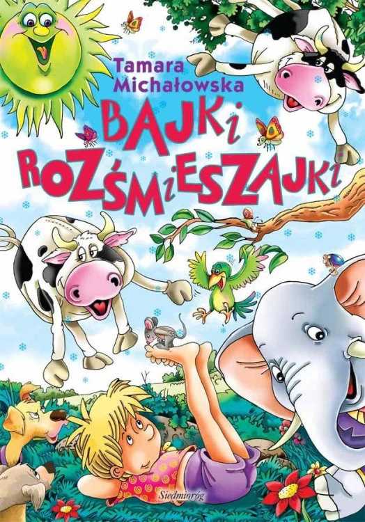Bajki rozśmieszajki wyd. 2022, Tamara Michałowska