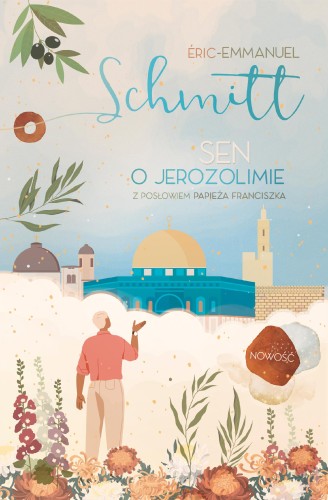 Sen o Jerozolimie, Eric-Emmanuel Schmitt