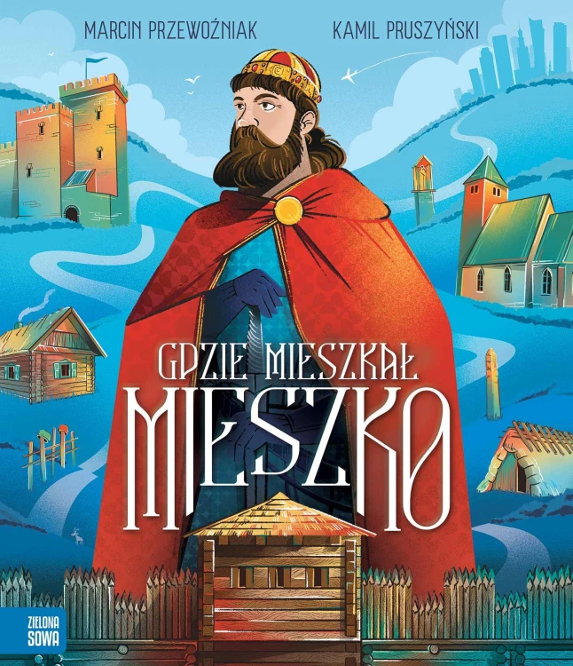 Gdzie mieszkał Mieszko, Marcin Przewoźniak