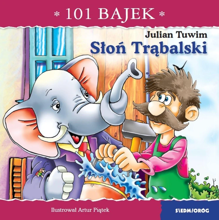 Słoń Trąbalski. 101 bajek, Julian Tuwim