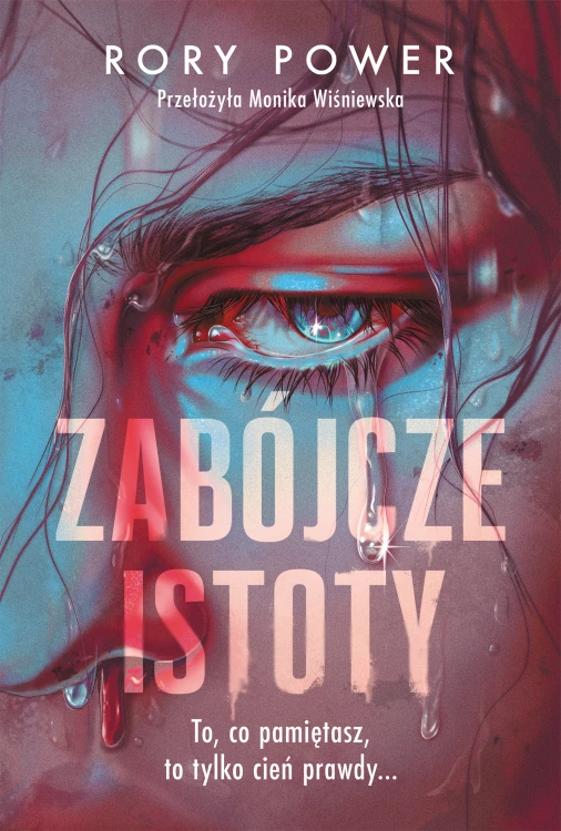 Zabójcze istoty, Rory Power