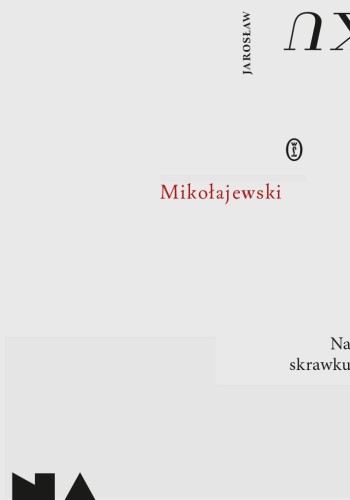 Na skrawku, Jarosław Mikołajewski