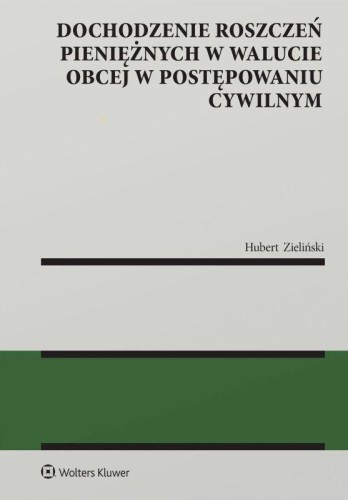 Dochodzenie roszczeń pieniężnych w walucie...