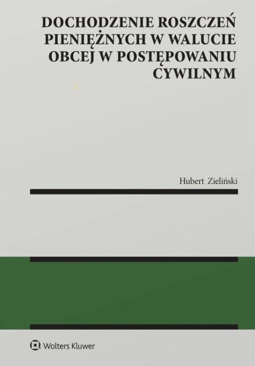 Dochodzenie roszczeń pieniężnych w walucie...