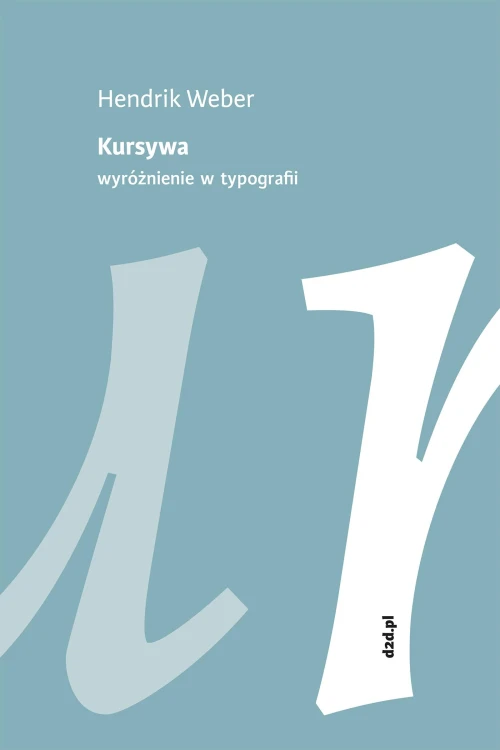 Kursywa wyróżnienie w typografii, Hendrik Weber