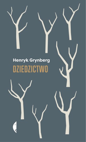 Dziedzictwo, Henryk Grynberg