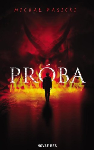 Próba, Michał Pasicki