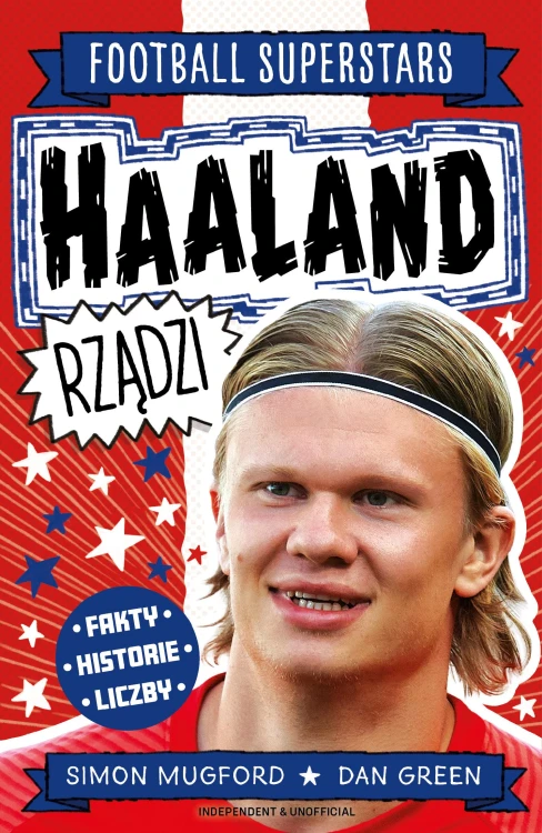Haaland rządzi. Football superstars, Simon Mugford