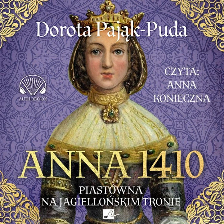 CD MP3 Anna 1410. Piastówna na jagiellońskim...