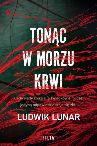 Tonąc w morzu krwi, Ludwik Lunar
