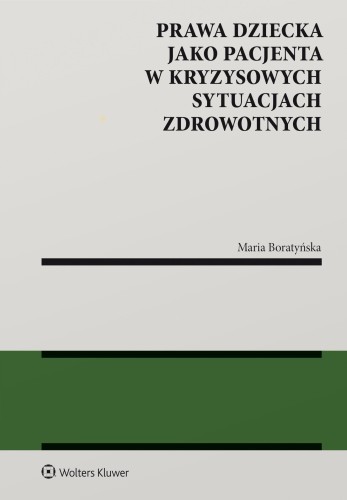 Prawa dziecka jako pacjenta w kryzysowych...