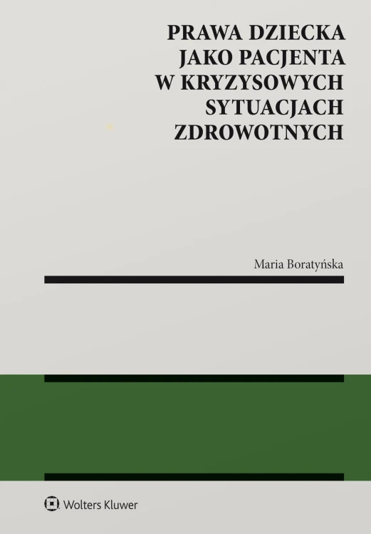 Prawa dziecka jako pacjenta w kryzysowych...