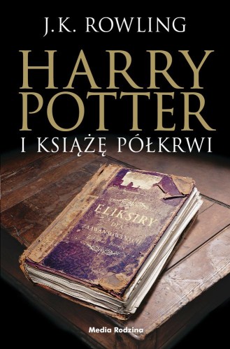 Harry Potter i Książę Półkrwi. Harry Potter...